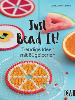 cover image of Just Bead It!